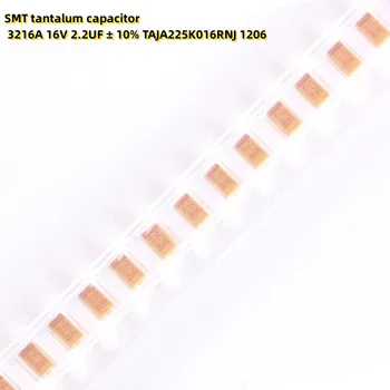 10PCS SMT tantal kondenzátor 3216A 16V 2.2 UF ± 10% TAJA225K016RNJ 1206